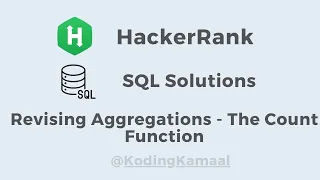 Revising Aggregations - The Count Function HackerRank SQL Solution