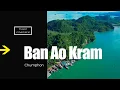 Download Lagu Ban Ao Kram, Dan Sawi, Chumphon, Thailand, Travel Cinematic