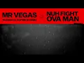Download Lagu Mr Vegas - NUH FIGHT OVA MAN ( RudeBoi \u0026 DopeBoii REMIX )