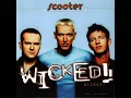 Scooter - WICKED- I'm Raving.