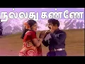 Download Lagu Nalladhu Kanne - நல்லது கண்ணே Song |4K VIDEO | #mgr  #tamiloldsongs #mgrsongs
