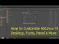 MXLinux Customization Desktop Fonts Panel More