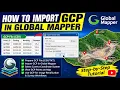 How to Import GCP in Global Mapper Ground Control Points Setup Georeferencing