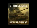 Download Lagu Ick fahr Elefant (Sd.Kfz. 184) – Stahlgeissel (Official Video)