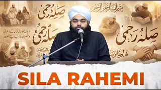 Sila Rahemi: Islam Mein Rishtedari Nibhane Ka Hukam