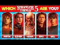 Which Stranger Things Character Are YOU Personality Test