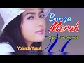 Download Lagu BUNGA MERAH - Yolanda Yusuf