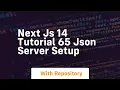 Next js 14 tutorial 65 json server setup