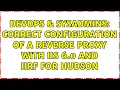DevOps SysAdmins Correct configuration of a reverse Proxy with IIS 6 0 and IIRF for Hudson