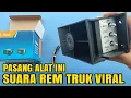 Download Lagu REVIEW BACK HORN 3 SUARA‼️SUARA REM TRUK SULAWESI VIRAL‼️