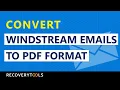 Download Windstream Email to PDF File Effortlessly