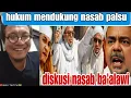 Lagu HUKUM MENDUKUNG NASAB PALSU‼️ DISKUSI NASAB BA'ALAWI BERSAMA KYAI SYARIFUDDIN TEGAL