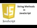 String Methods Part 1 in JavaScript Tutorial 6