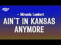 Download Lagu Miranda Lambert - Ain’t In Kansas Anymore (From Twisters: The Album)(Lyrics)