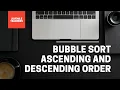 How to Bubble Sort an Array in Ascending and Descending order in c Most Asked Questions