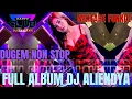 Lagu MIXTAPE FUNKOT FULL ALBUM DJ CANTIK DJ ALIENDYA