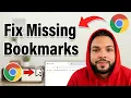 Your Chrome Bookmarks Disappeared Here s Why - Fix Missing Bookmarks