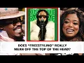 Freestyling Requires Actual Skill That New Rappers Do Not Have Lady London Speaks Her Truth