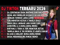 Lagu DJ TIKTOK TERBARU 2025🎵DJ SA CERITAKAN PADA BINTANG BINTANG 🎵DJ SEDIA AKU SEBELUM HUJAN X SO ASU🔥