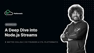 A Deep Dive into Node js Streams Masterclass