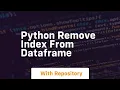 python remove index from dataframe