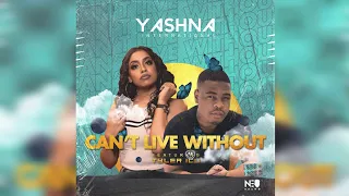 yashna cant live without feat tyler icu