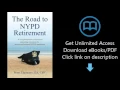 Download The Road to NYPD Retirement A comprehensive retirement planning resource for active an PDF