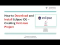 How to Download and Install Eclipse IDE Creating First Java Project
