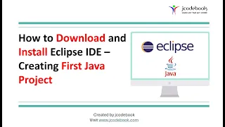 How to Download and Install Eclipse IDE Creating First Java Project
