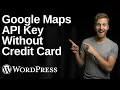 How To Get Google Maps API Key Without Credit Card 2026 Easy Guide