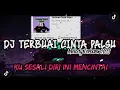 Download Lagu DJ Terbuai Cinta Palsu || Ku Sesali Diri Ini Mencintai || Terbaru 2023🎶