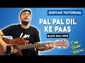 Lagu Pal Pal Dil Ke Paas | Black Mail | Guitar Lesson | Guitar Chords | Pickachord