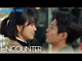 Encounter - EP16 Marrige Maybe Eng Sub
