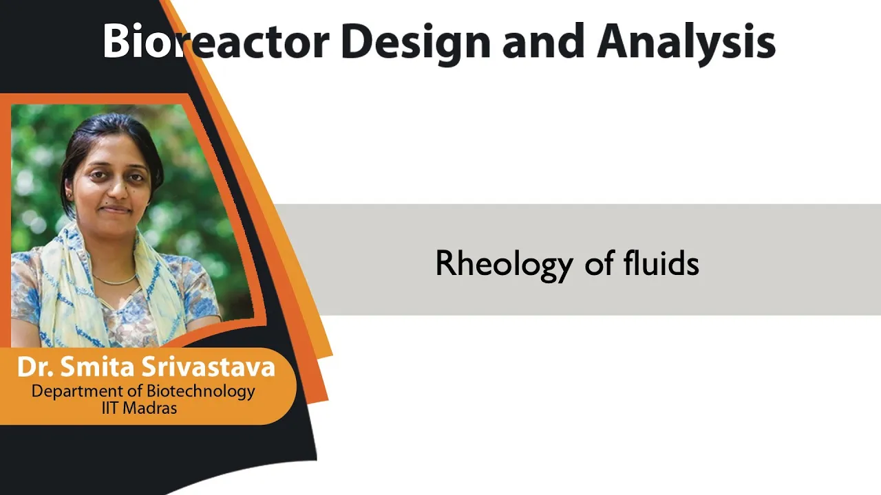 mod05lec22 - Rheology of fluids