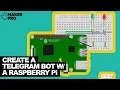 How to Create a Telegram Bot With a Raspberry Pi