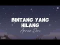 Download Lagu Arvian Dwi - Bintang Yang Hilang ( Lyrics )