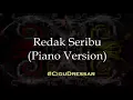 Download Lagu Redak Seribu by Masterpiece Piano Version (NoVocal)
