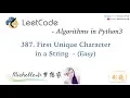 LeetCode in Python 387 First Unique Character in a String - Michelle