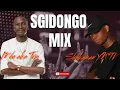 Lagu Sgidongo Mix | Shakaman YKTV | Mdu aka Trp | By Babza Da J #boots#amapianomix #sgidongo 