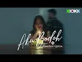 Download Lagu Gretchene Quirina - Aku Bodoh (Official Music Video)