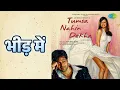 भीड़ में | Tumsa Nahin Dekha A Love Story | Shreya Ghoshal | Udit Narayan Songs | Dia Mirza