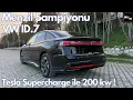 Lagu VW ID7, İlk tüketim testi, Tesla Supercharge'da 200kw ile şarj