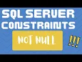 NOT NULL CONSTRAINT in SQL Server What are constraints in SQL server
