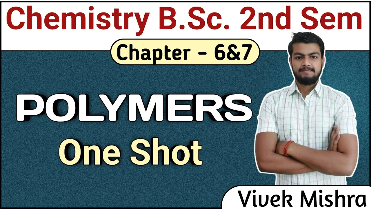 Polymers. Polymers in One Shot. Introduction to Polymers. Mechanism of Polymerization. #physicsbsc