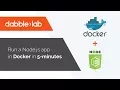 Docker with Node js in 5-minutes - Dabble Lab