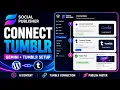 How to Connect Tumblr to Calliope Social Publisher in WordPress