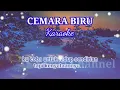 Lagu CEMARA BIRU KARAOKE