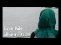 Download Lagu IWAN FALS FULL ALBUM 50:50
