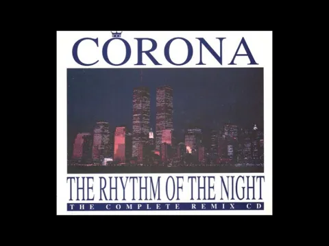 Download MP3 Corona - The Rhythm Of The Night (The Complete Remix CD)