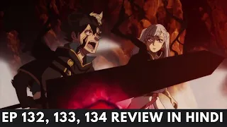 black clover episode 132 133 134 review in hindi